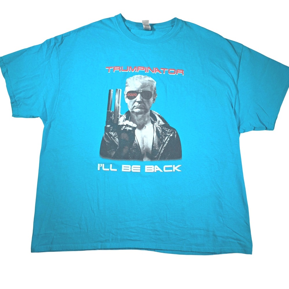 Donald Trump Trumpinator I'll Be‎ Back Mens T-Shirt 3XL Turquoise MAGA